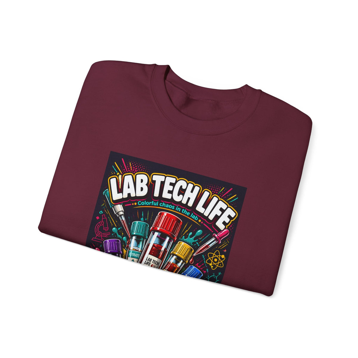 Lab Tech Life Sweatshirt — Colorful Test Tube Medical Lab Tech Shirt
