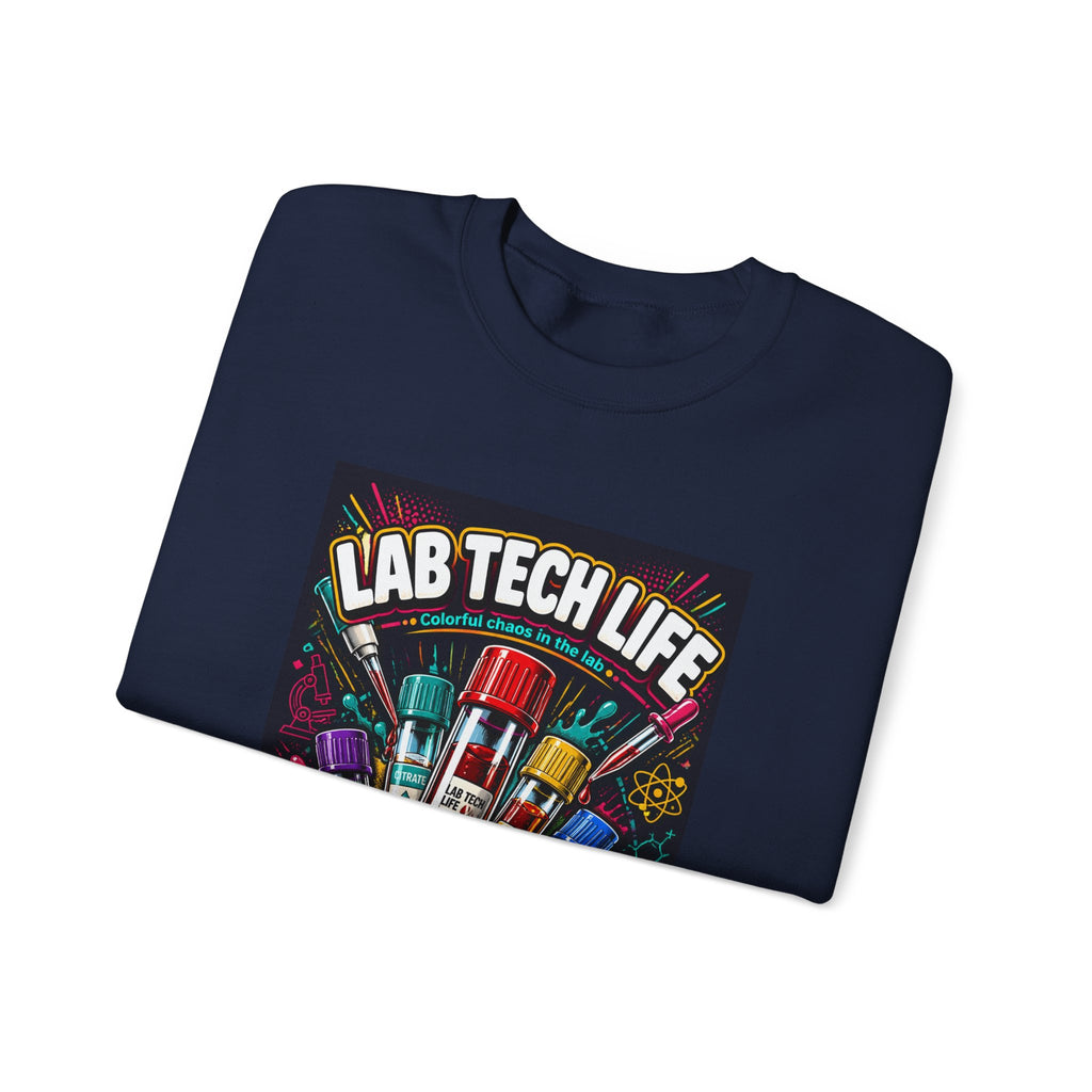 Lab Tech Life Sweatshirt — Colorful Test Tube Medical Lab Tech Shirt
