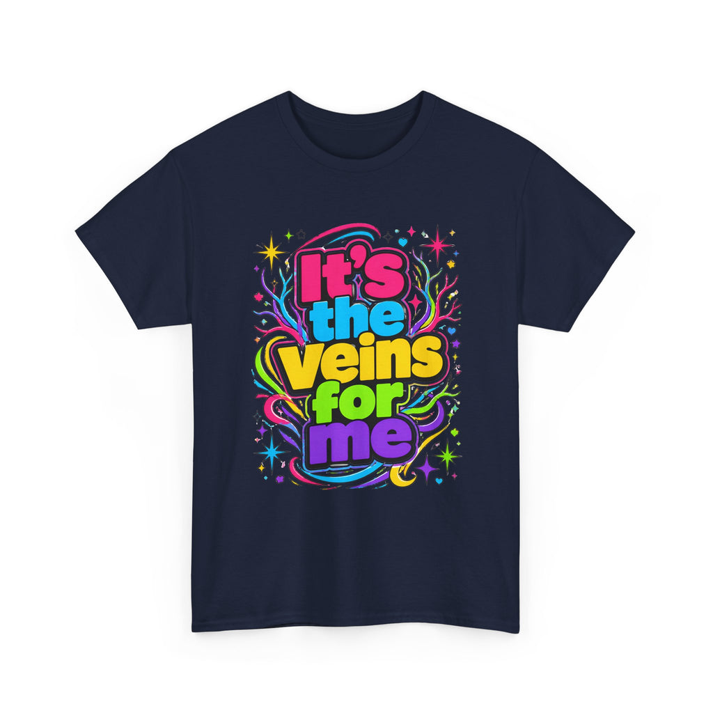 It’s the Veins For Me T-Shirt — Colorful Retro Pride Graphic Tee