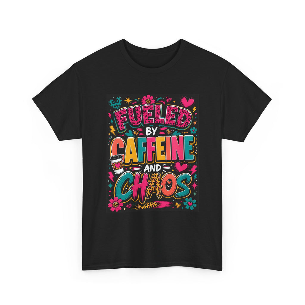 Coffee & Chaos T-Shirt — "Fueled by Caffeine and Chaos" Graphic Tee