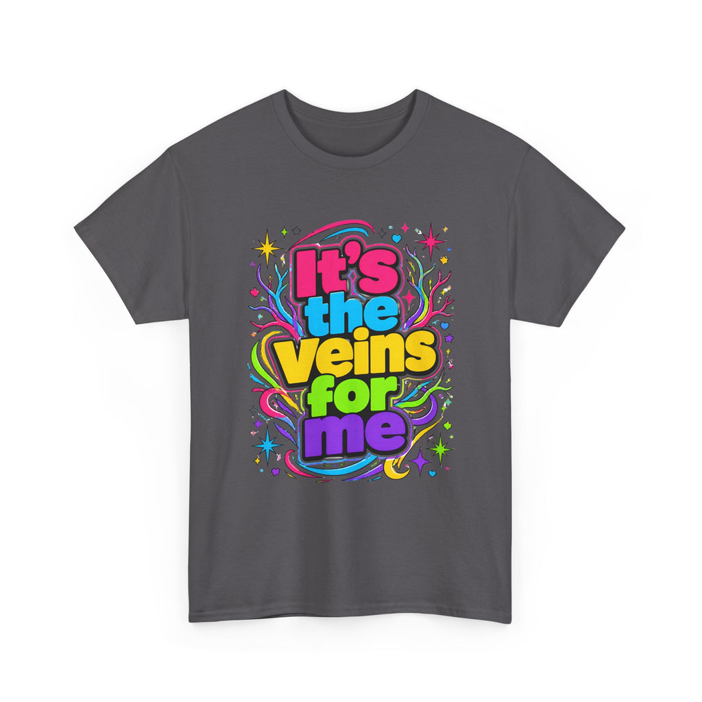 It’s the Veins For Me T-Shirt — Colorful Retro Pride Graphic Tee