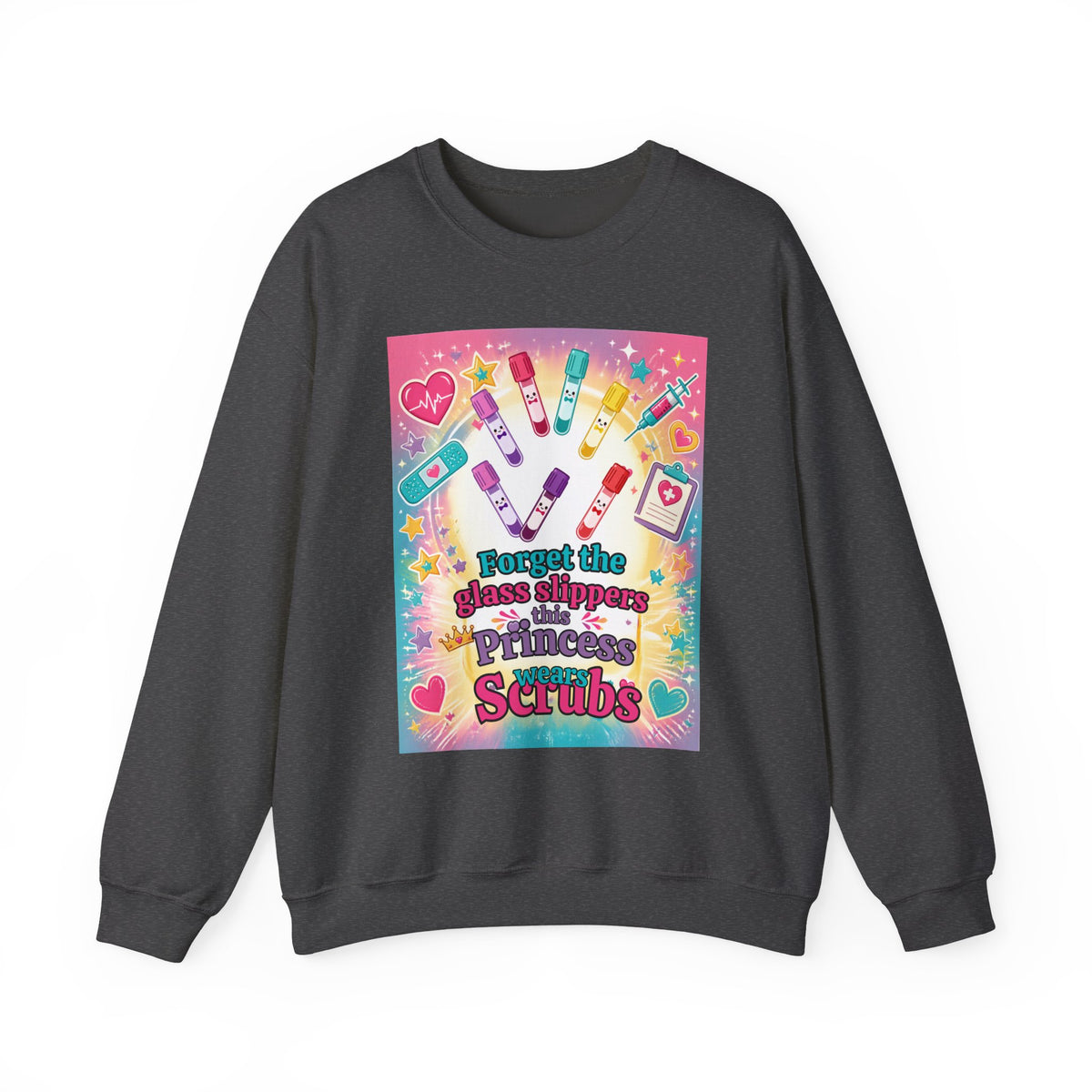 Princess Scrubs Crewneck Sweatshirt — "Forget the Glass Slippers, Princess Scrubs" Nursing Apparel