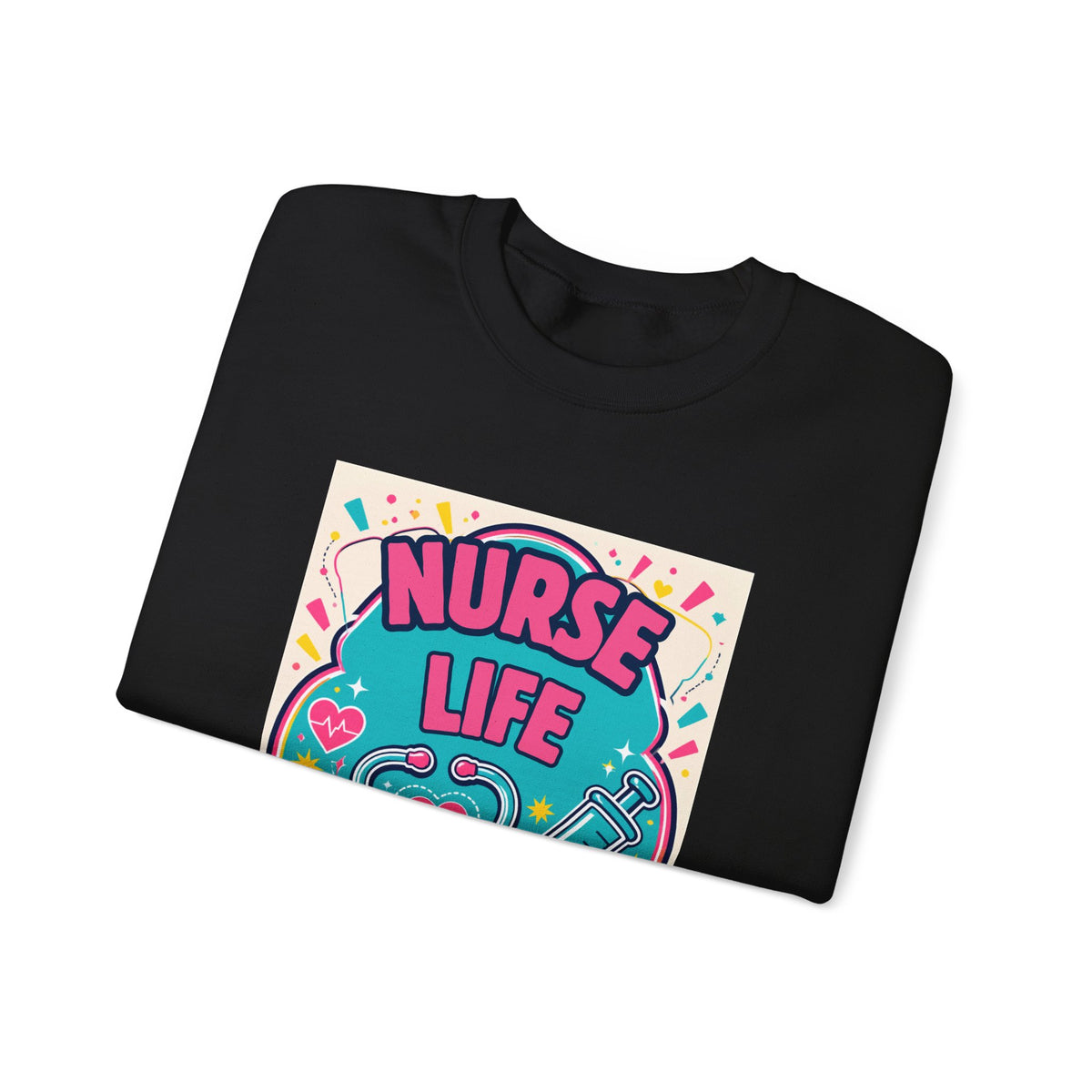 Nurse Life Sweatshirt — Cute Colorful Stethoscope & Syringe Crewneck for Nurses