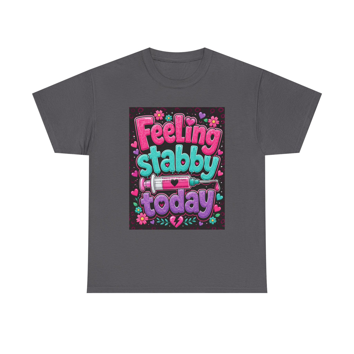 Feeling Stabby Today T-Shirt — Cute Goth Syringe Graphic Tee