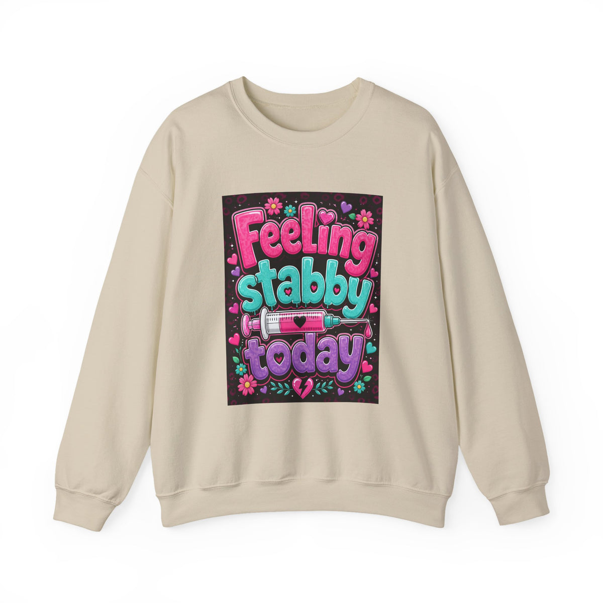 Feeling Stabby Today Sweatshirt — Cute Goth Graphic Crewneck