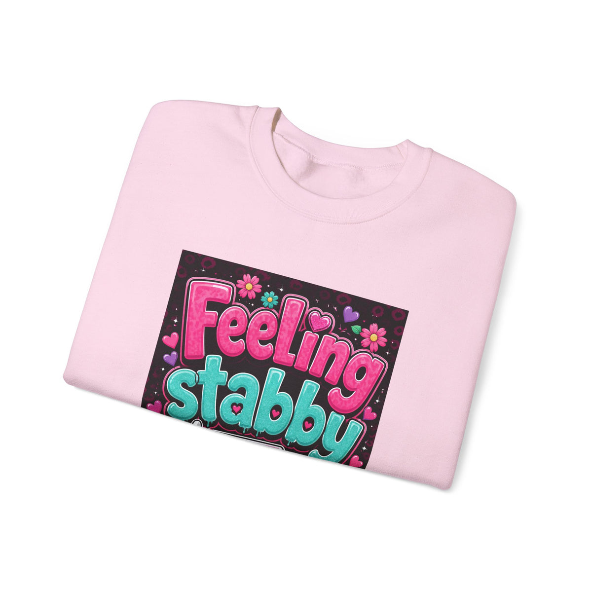 Feeling Stabby Today Sweatshirt — Cute Goth Graphic Crewneck