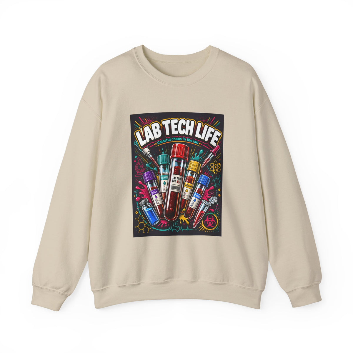 Lab Tech Life Sweatshirt — Colorful Test Tube Medical Lab Tech Shirt