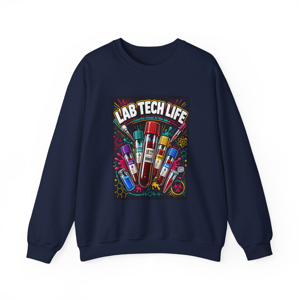 Lab Tech Life Sweatshirt — Colorful Test Tube Medical Lab Tech Shirt