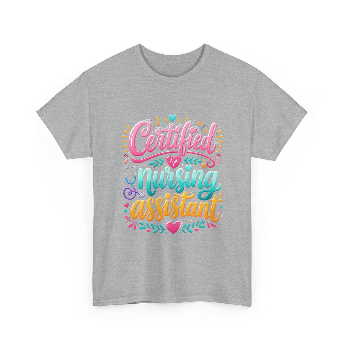 Certified Nursing Assistant T-Shirt — Colorful Pride Tee for CNAs