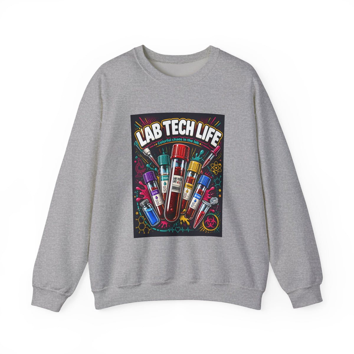 Lab Tech Life Sweatshirt — Colorful Test Tube Medical Lab Tech Shirt