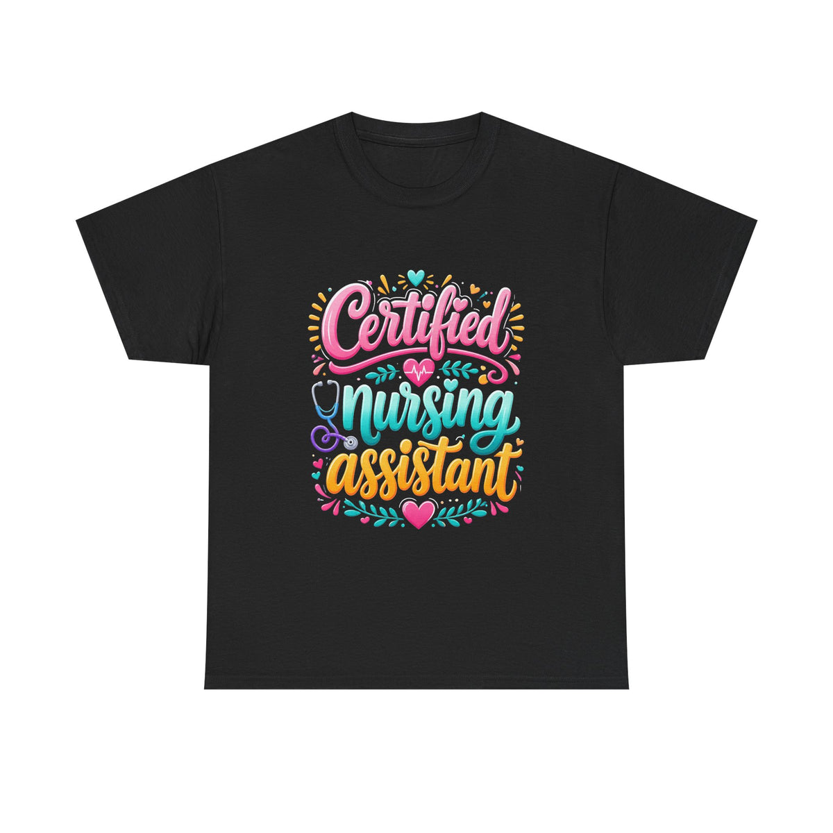 Certified Nursing Assistant T-Shirt — Colorful Pride Tee for CNAs