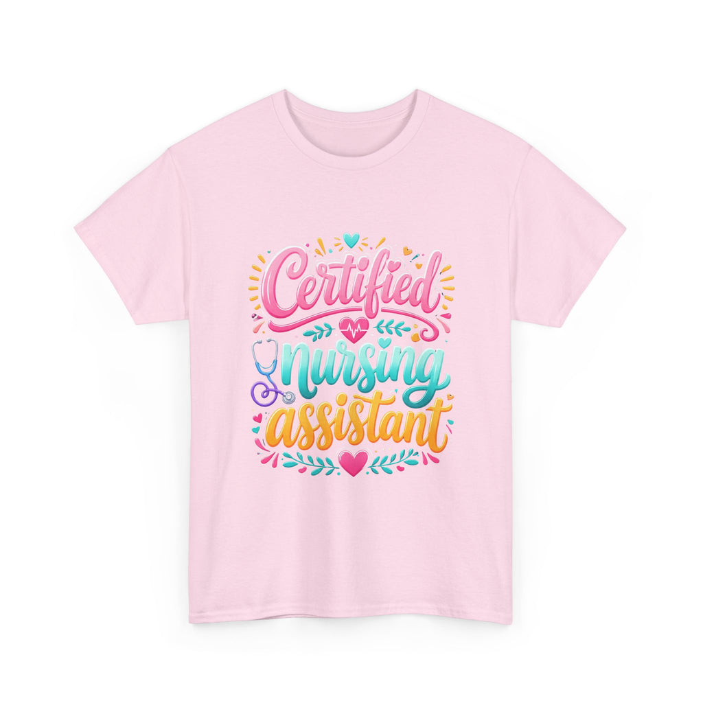 Certified Nursing Assistant T-Shirt — Colorful Pride Tee for CNAs