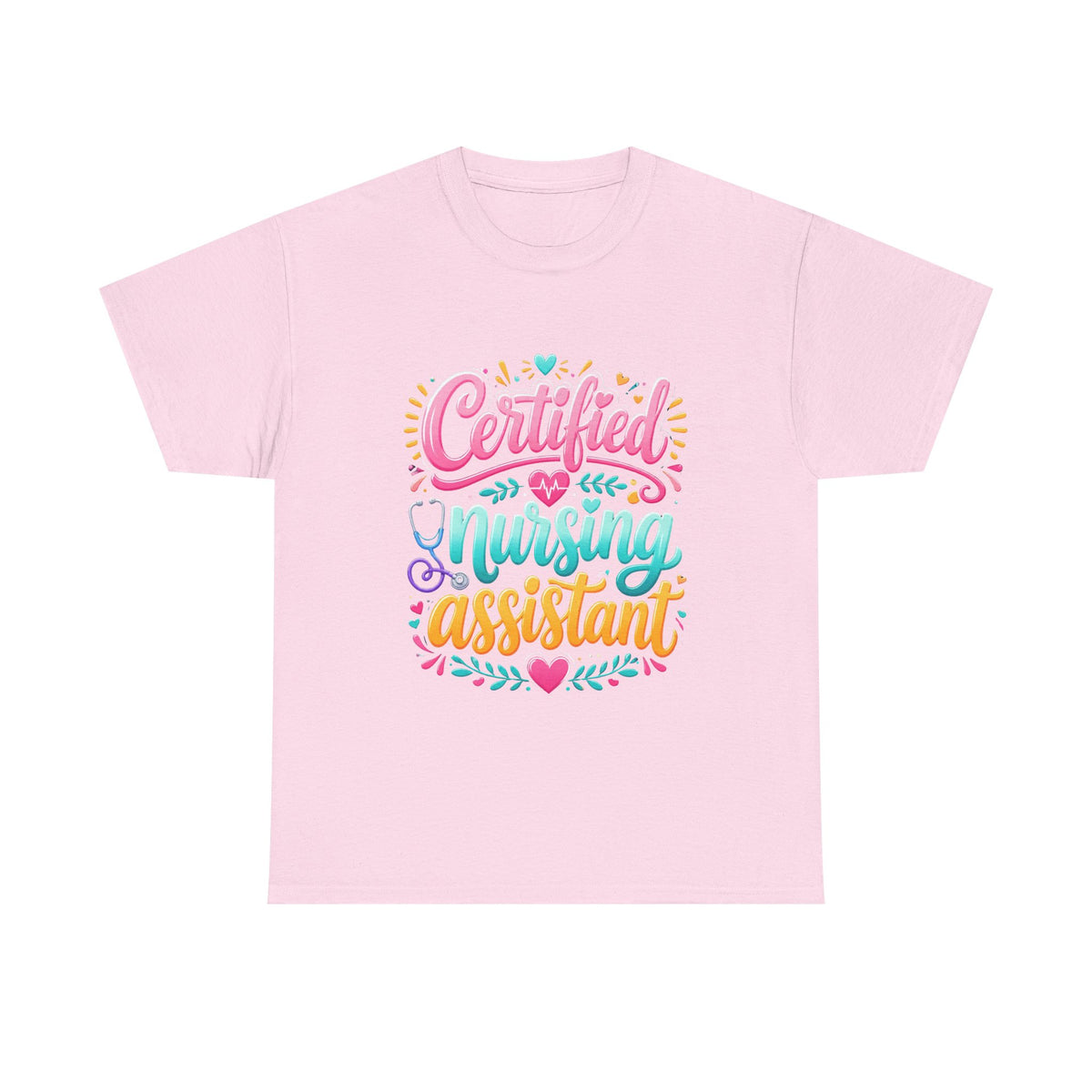 Certified Nursing Assistant T-Shirt — Colorful Pride Tee for CNAs