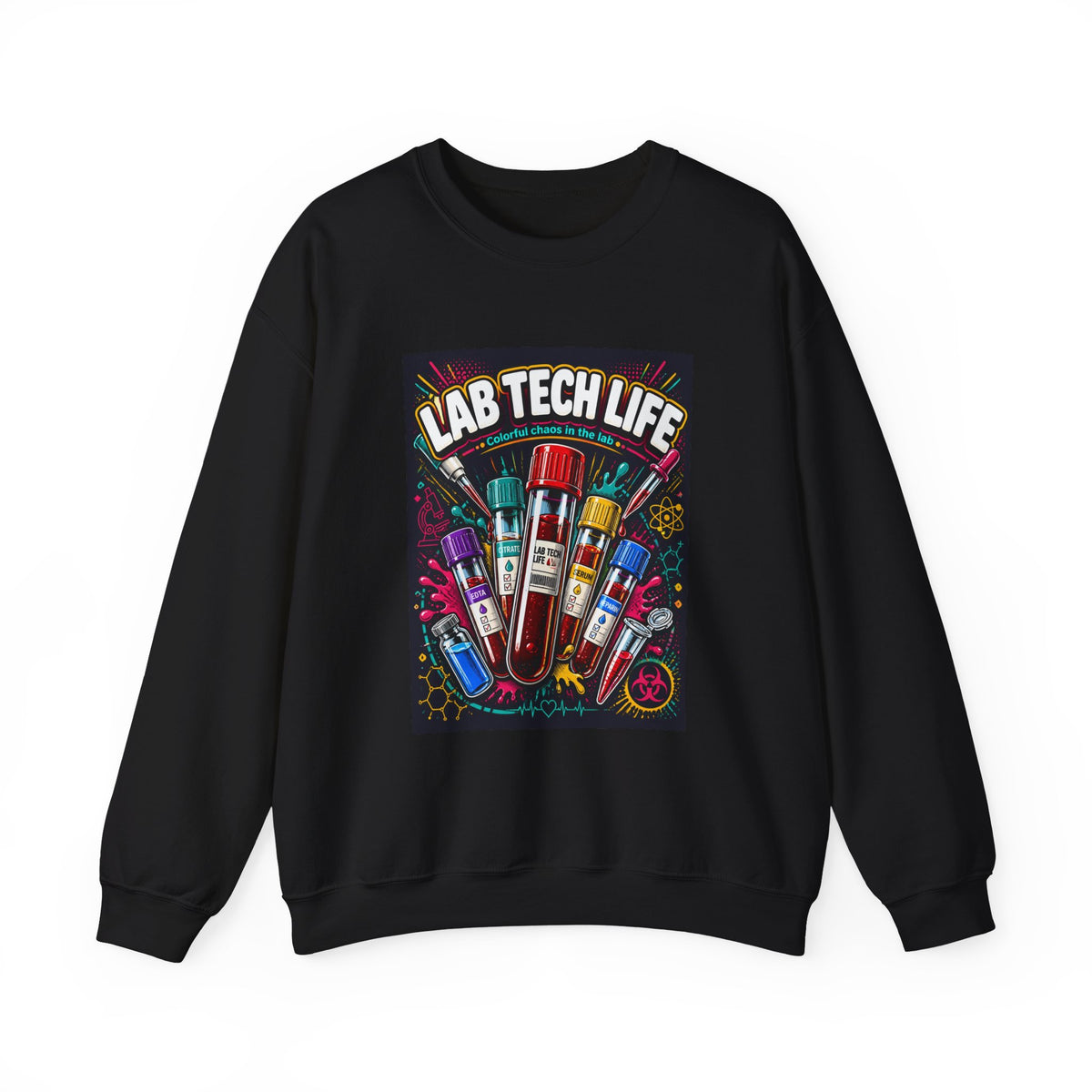 Lab Tech Life Sweatshirt — Colorful Test Tube Medical Lab Tech Shirt