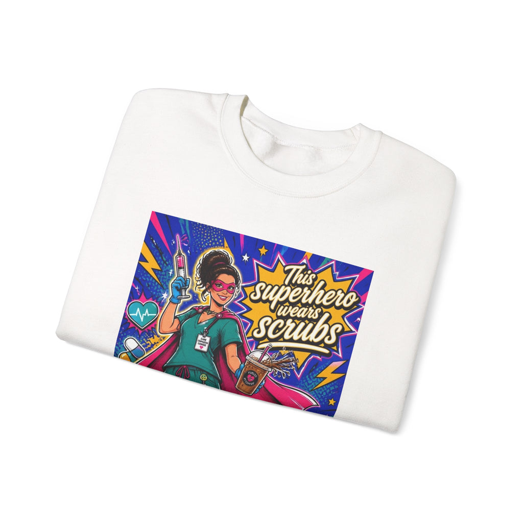 Nurse Superhero Sweatshirt — "This Superhero Wears Scrubs" Crewneck