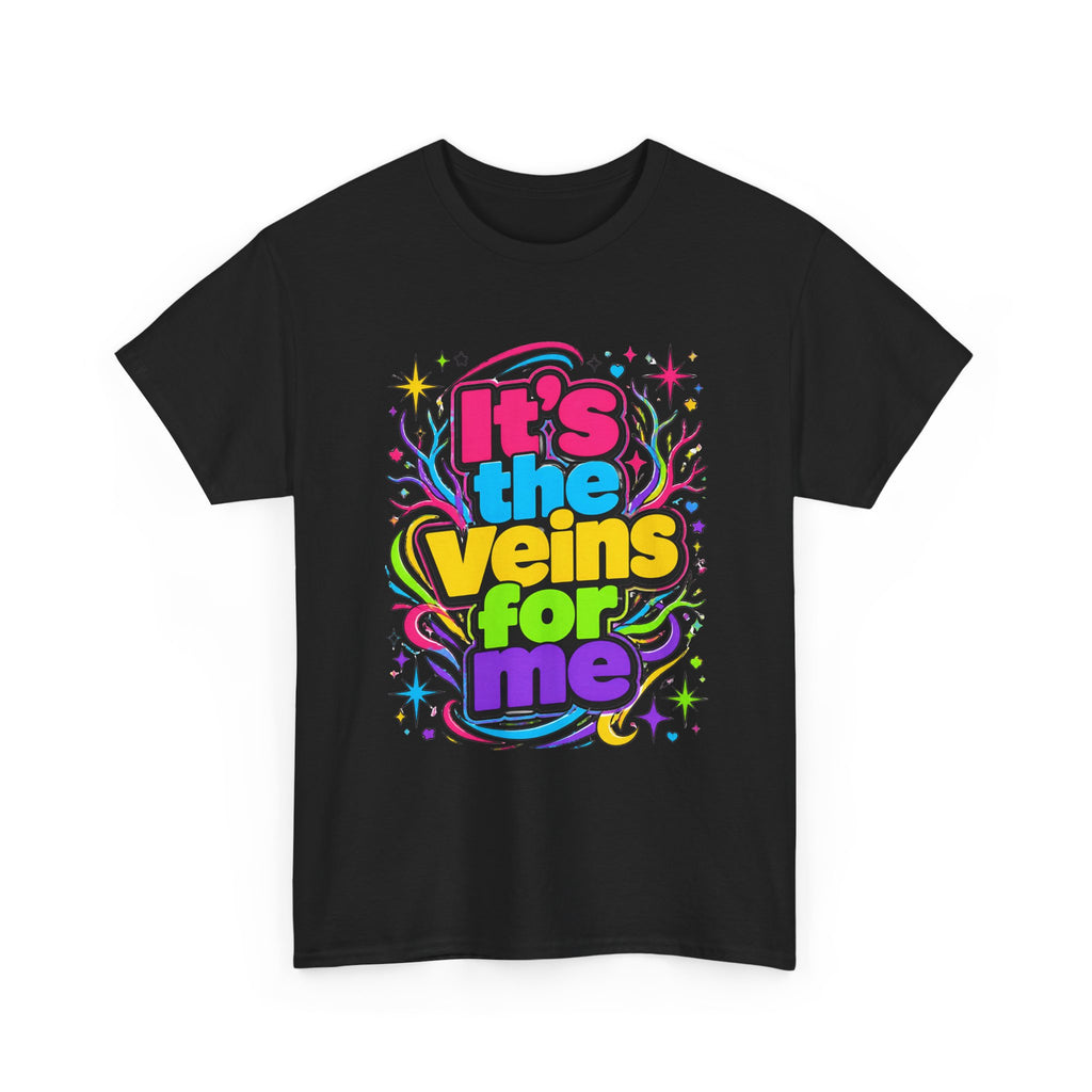 It’s the Veins For Me T-Shirt — Colorful Retro Pride Graphic Tee