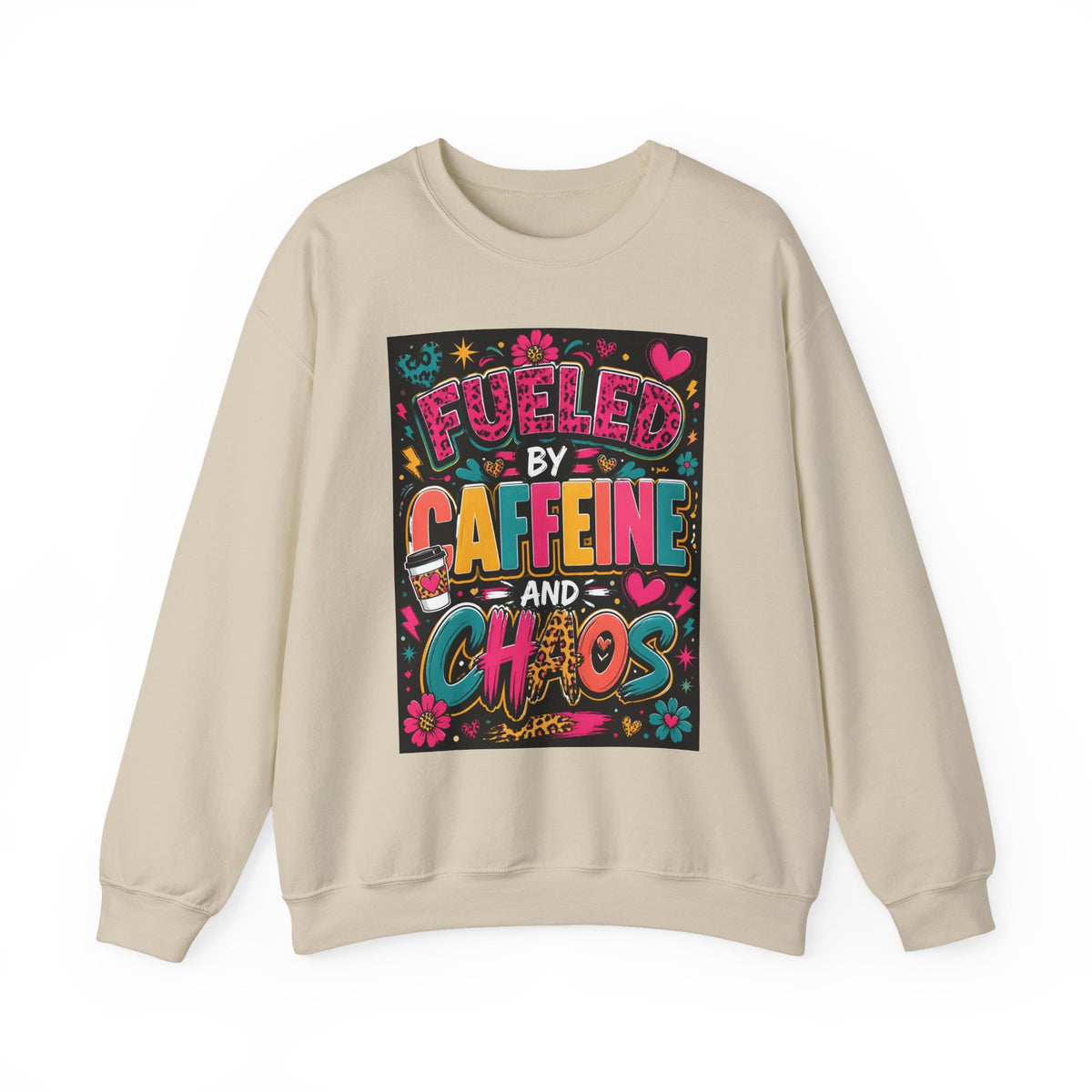 Crewneck Sweatshirt — Fueled by Caffeine and Chaos Colorful Graphic