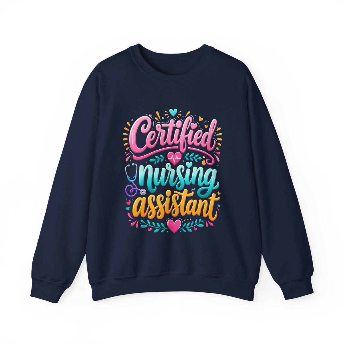 Certified Nursing Assistant Sweatshirt — Cute Colorful CNA Crewneck Gift