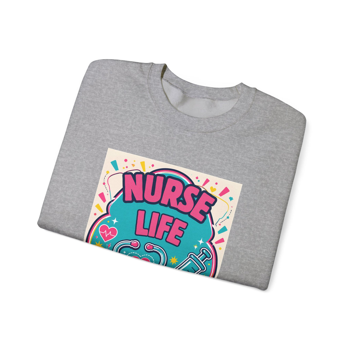Nurse Life Sweatshirt — Cute Colorful Stethoscope & Syringe Crewneck for Nurses