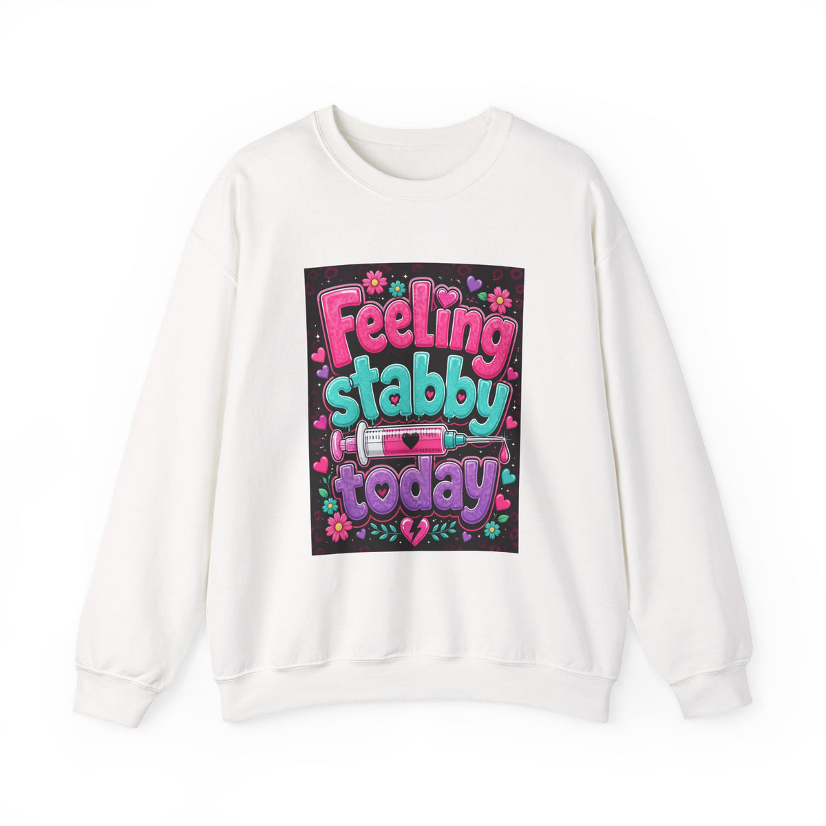 Feeling Stabby Today Sweatshirt — Cute Goth Graphic Crewneck