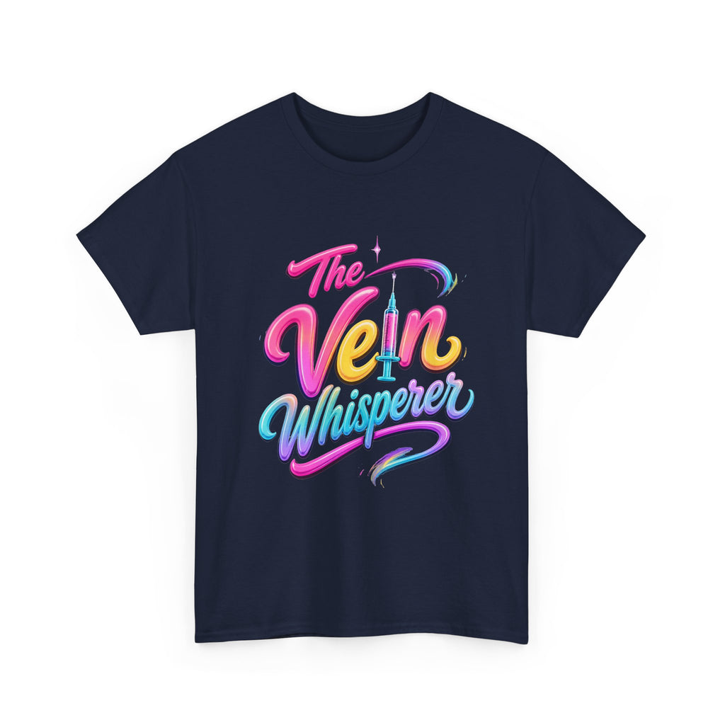The Vein Whisperer T-Shirt — Colorful Retro Script Medical Enthusiast Tee