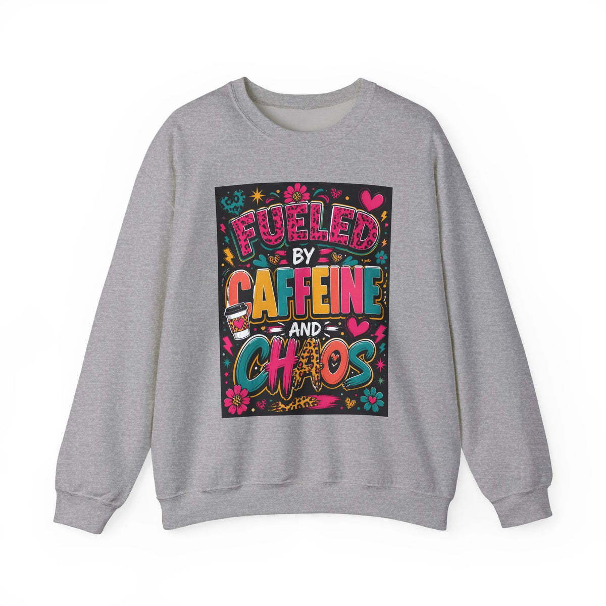 Crewneck Sweatshirt — Fueled by Caffeine and Chaos Colorful Graphic