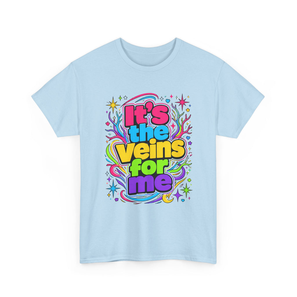 It’s the Veins For Me T-Shirt — Colorful Retro Pride Graphic Tee