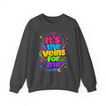 Crewneck Sweatshirt - "It's the Veins for Me" Colorful Retro Graphic