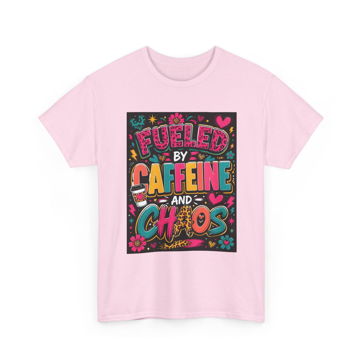 Coffee & Chaos T-Shirt — "Fueled by Caffeine and Chaos" Graphic Tee