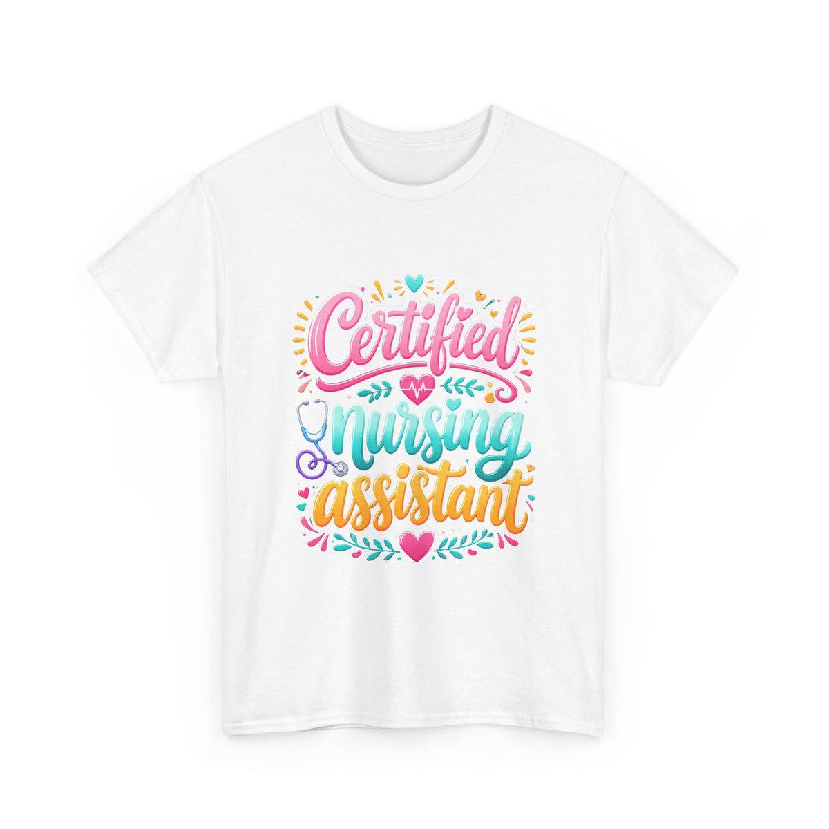Certified Nursing Assistant T-Shirt — Colorful Pride Tee for CNAs