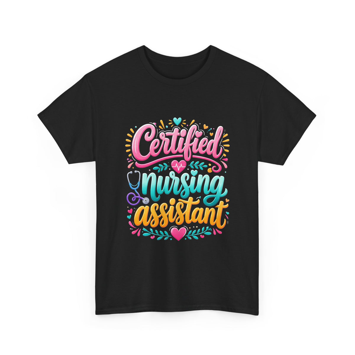 Certified Nursing Assistant T-Shirt — Colorful Pride Tee for CNAs