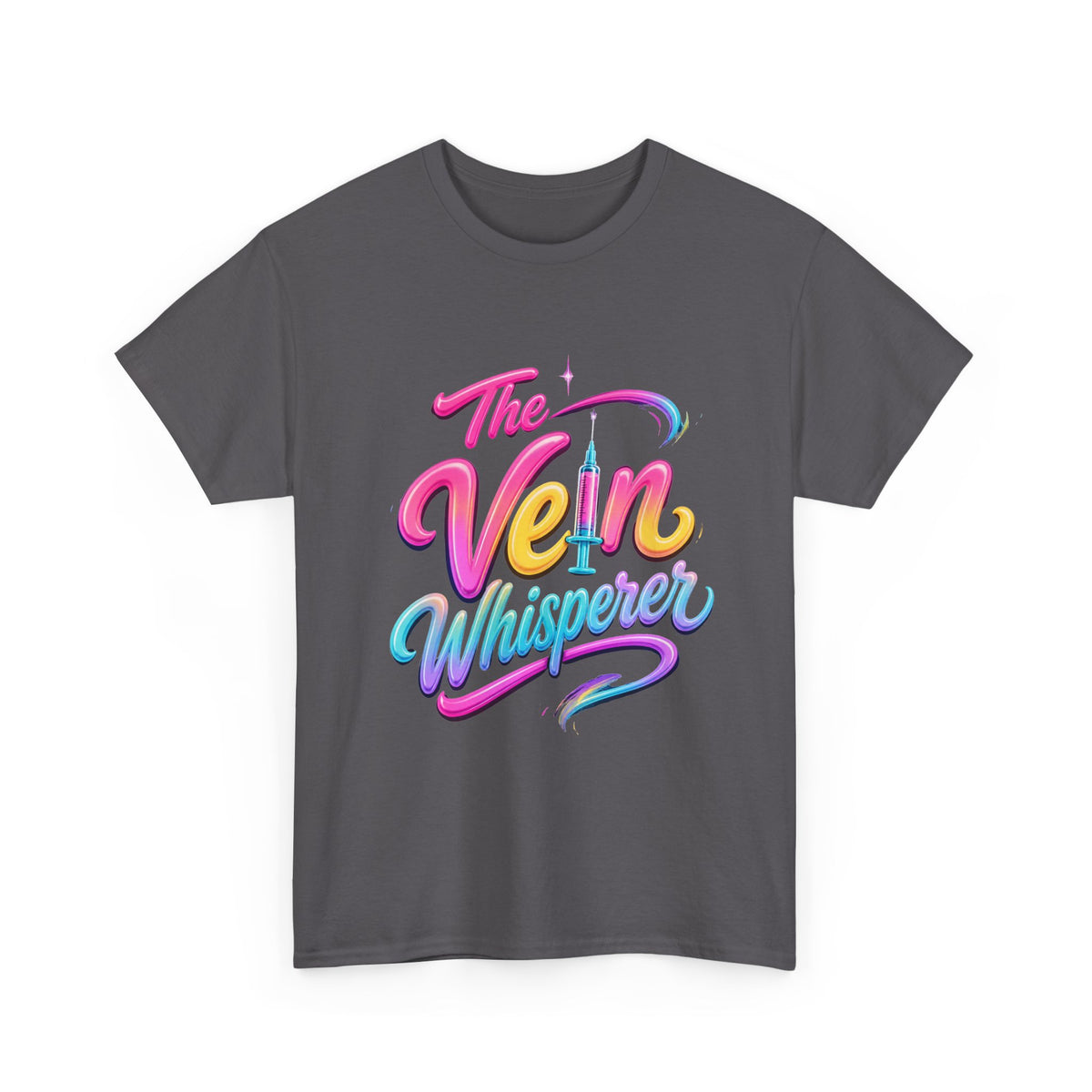 The Vein Whisperer T-Shirt — Colorful Retro Script Medical Enthusiast Tee
