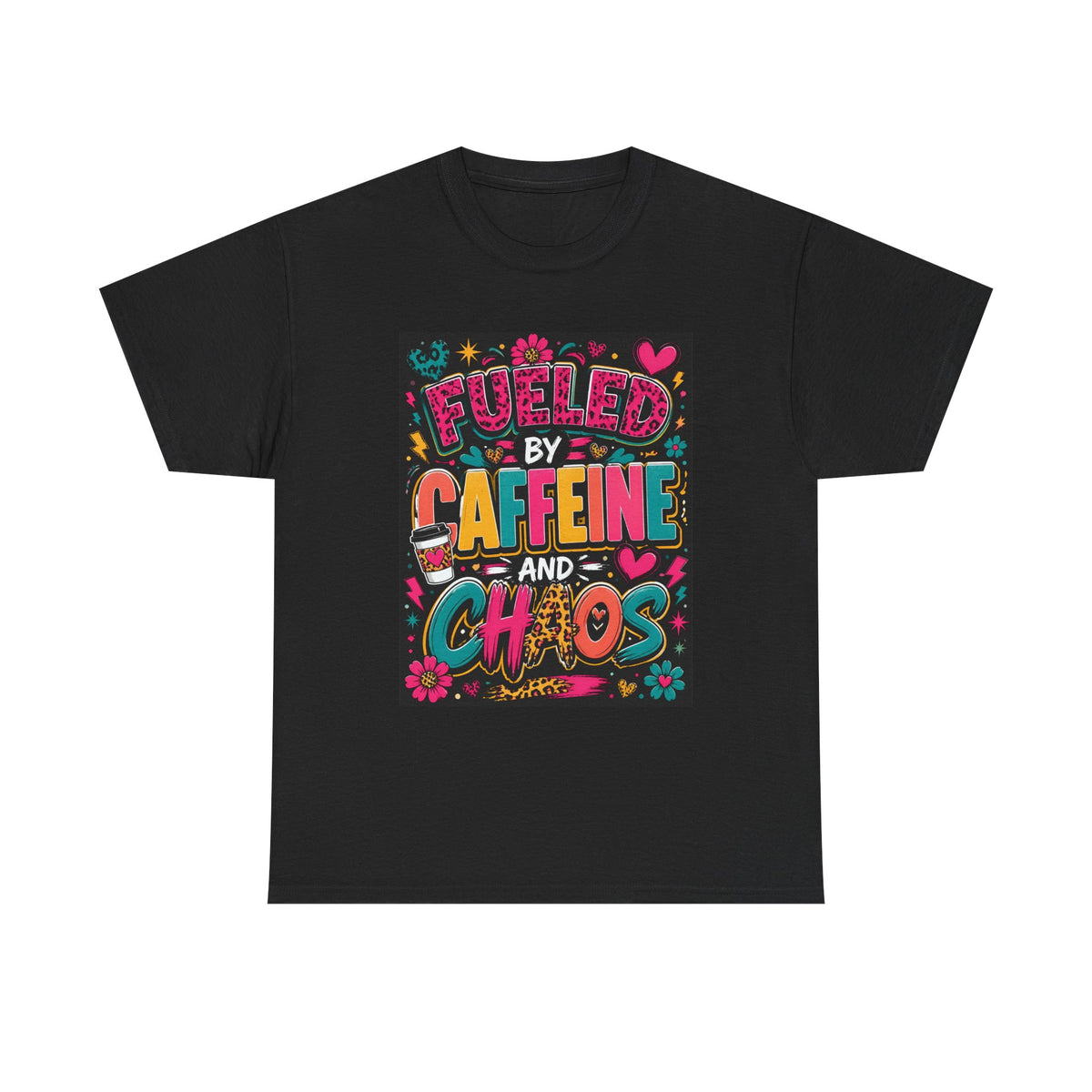 Coffee & Chaos T-Shirt — "Fueled by Caffeine and Chaos" Graphic Tee