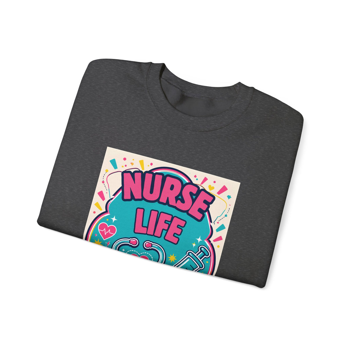 Nurse Life Sweatshirt — Cute Colorful Stethoscope & Syringe Crewneck for Nurses