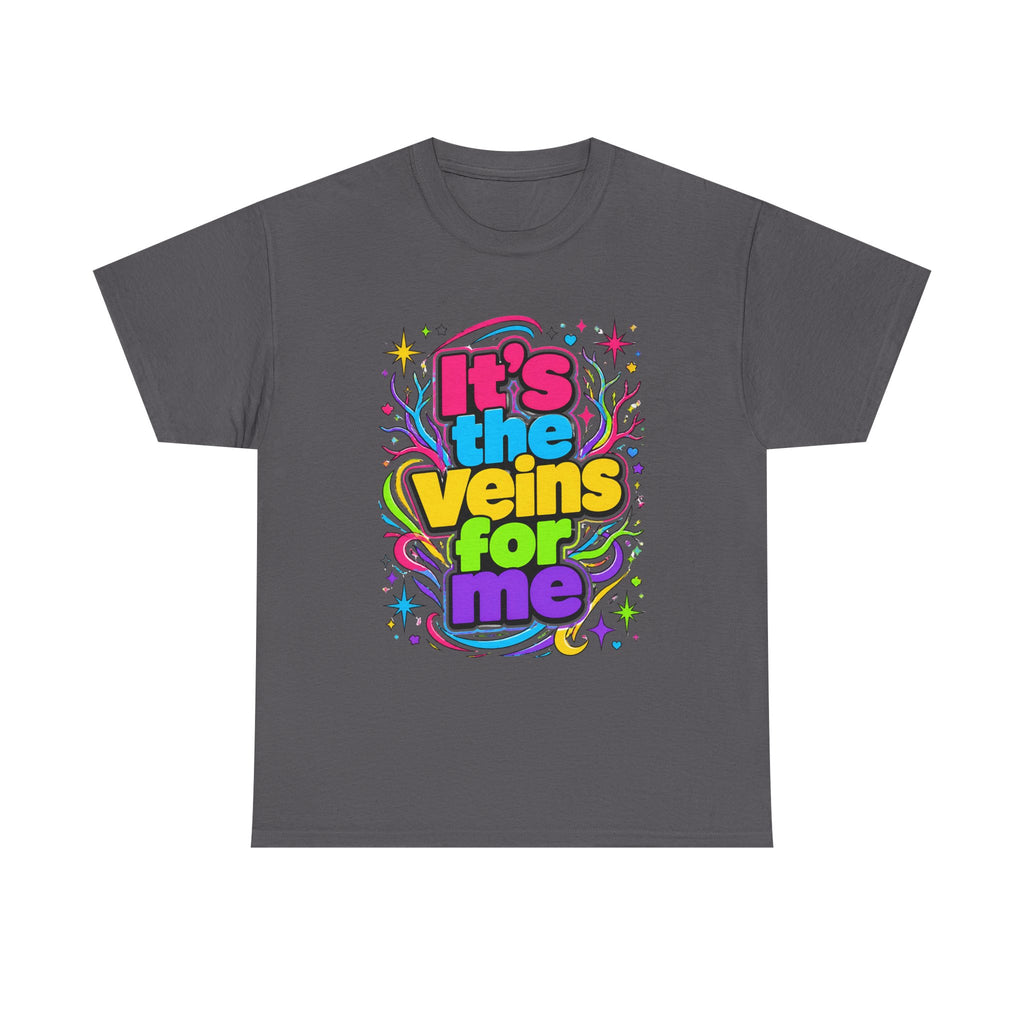 It’s the Veins For Me T-Shirt — Colorful Retro Pride Graphic Tee