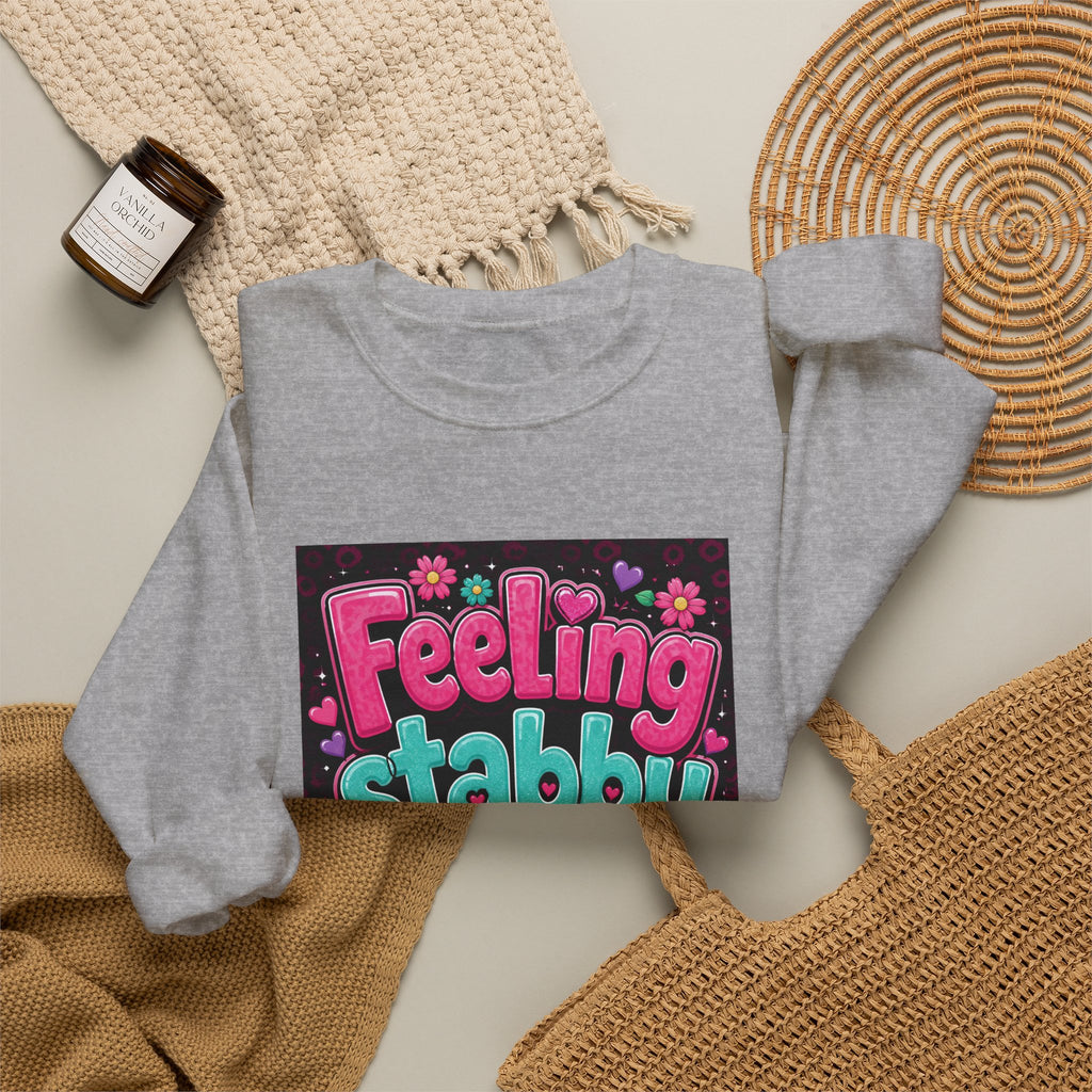 Feeling Stabby Today Sweatshirt — Cute Goth Graphic Crewneck