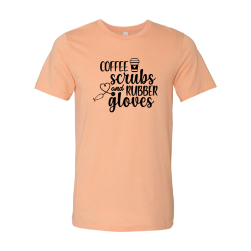 Coffee Scrubs and Rubber Gloves Cop Shirt